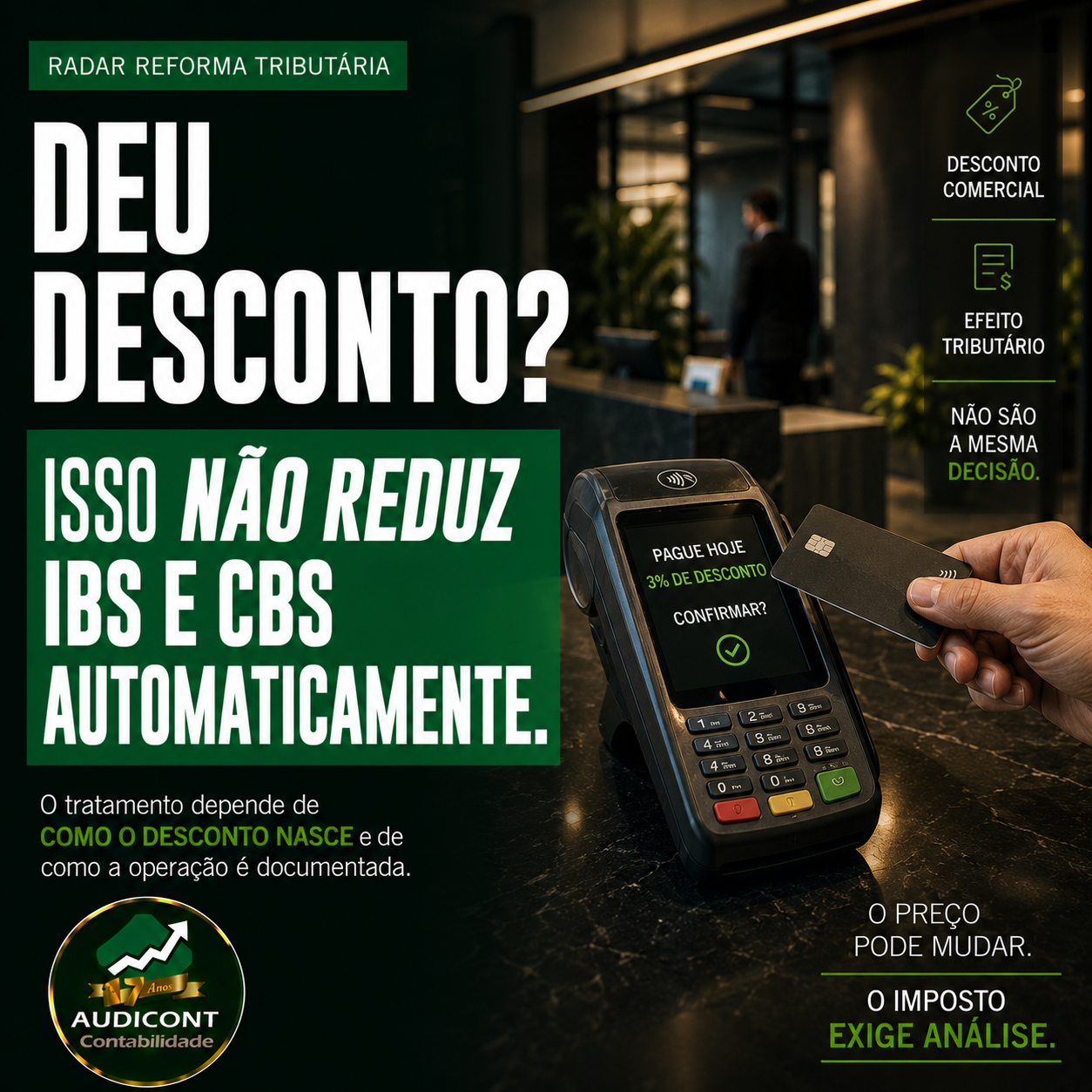 Desconto para antecipar pagamento: como ficam IBS, CBS e split payment?