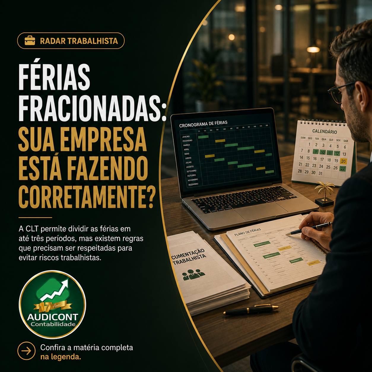 🏖️ Férias fracionadas: uma divisão mal planejada pode gerar passivo trabalhista