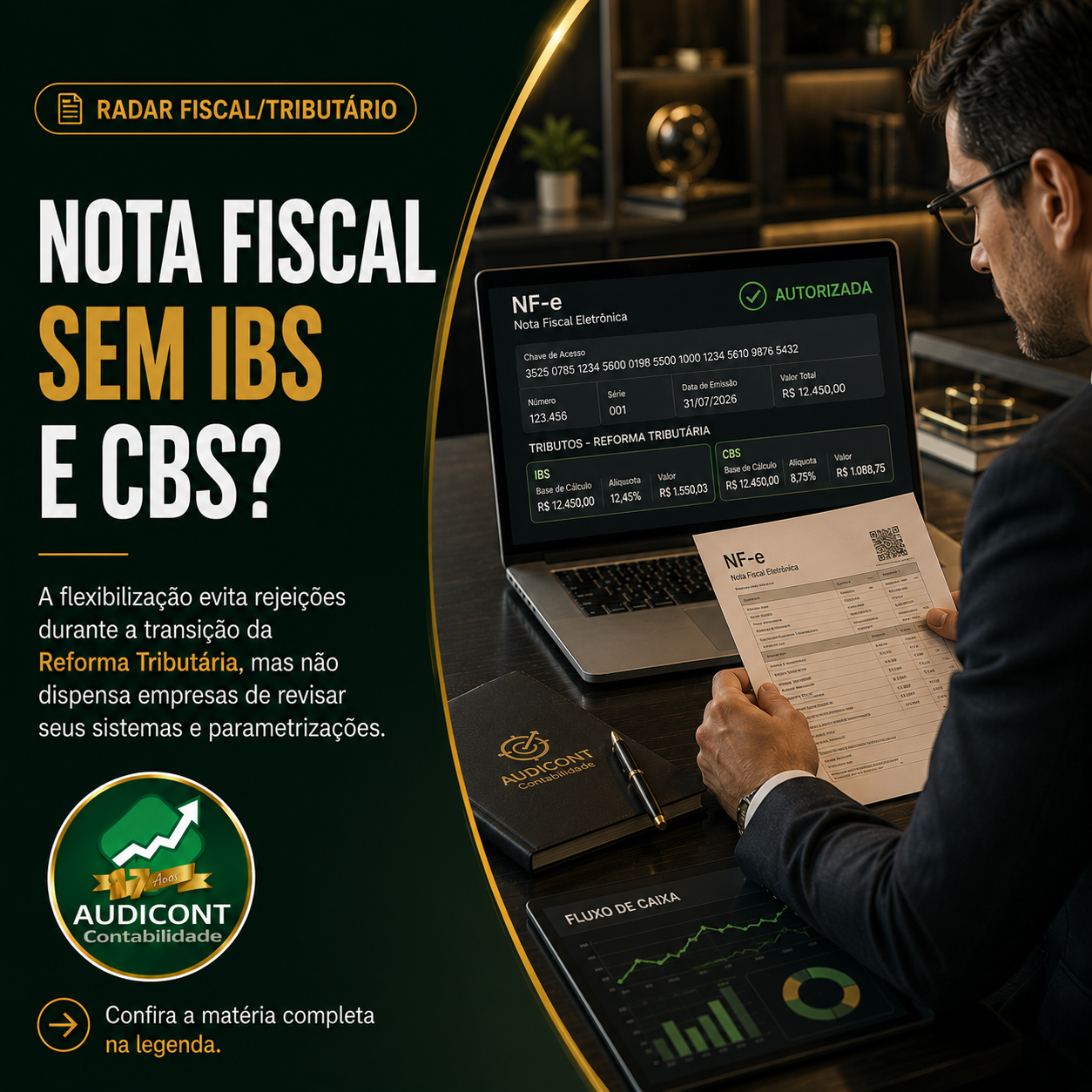 📄 Nota fiscal sem IBS e CBS poderá ser autorizada, mas flexibilização não dispensa empresas da adaptação