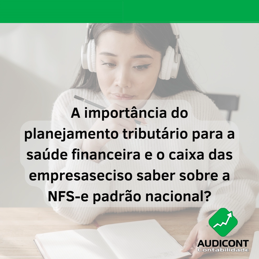 A importância do planejamento tributário para a saúde financeira e o caixa das empresas