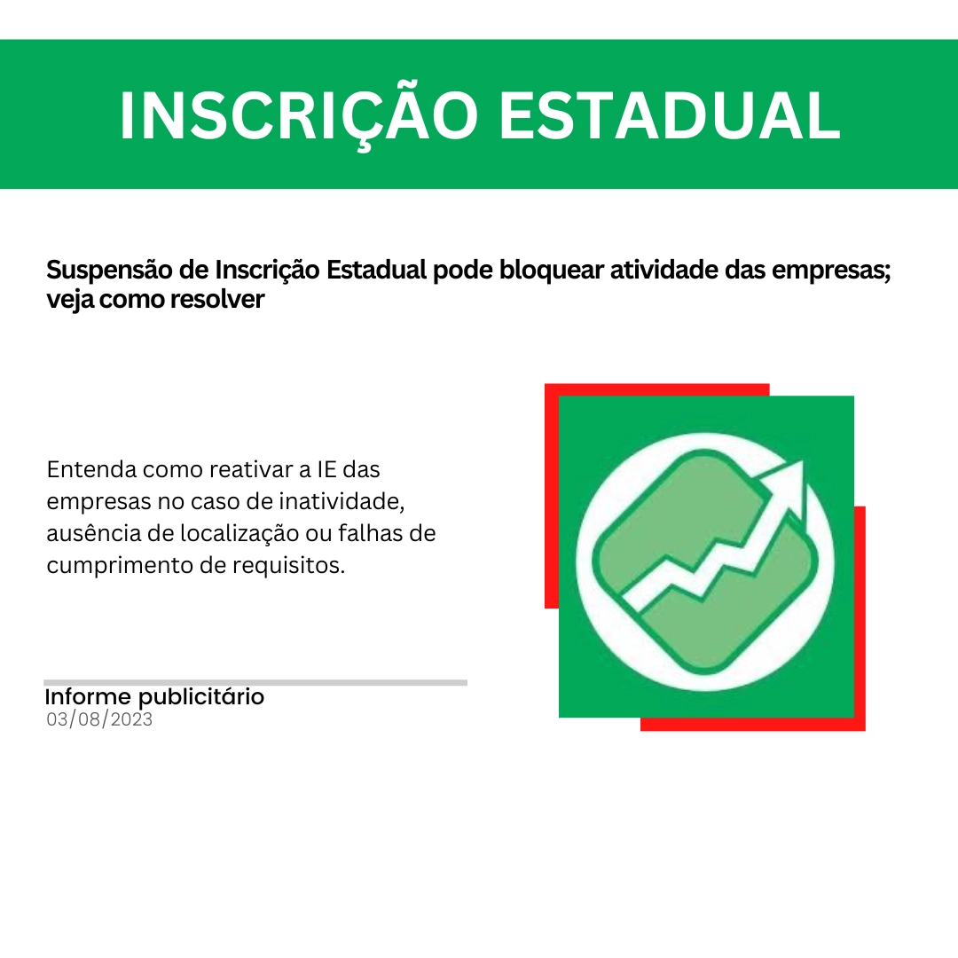 Suspensão de Inscrição Estadual pode bloquear atividade das empresas; veja como resolver