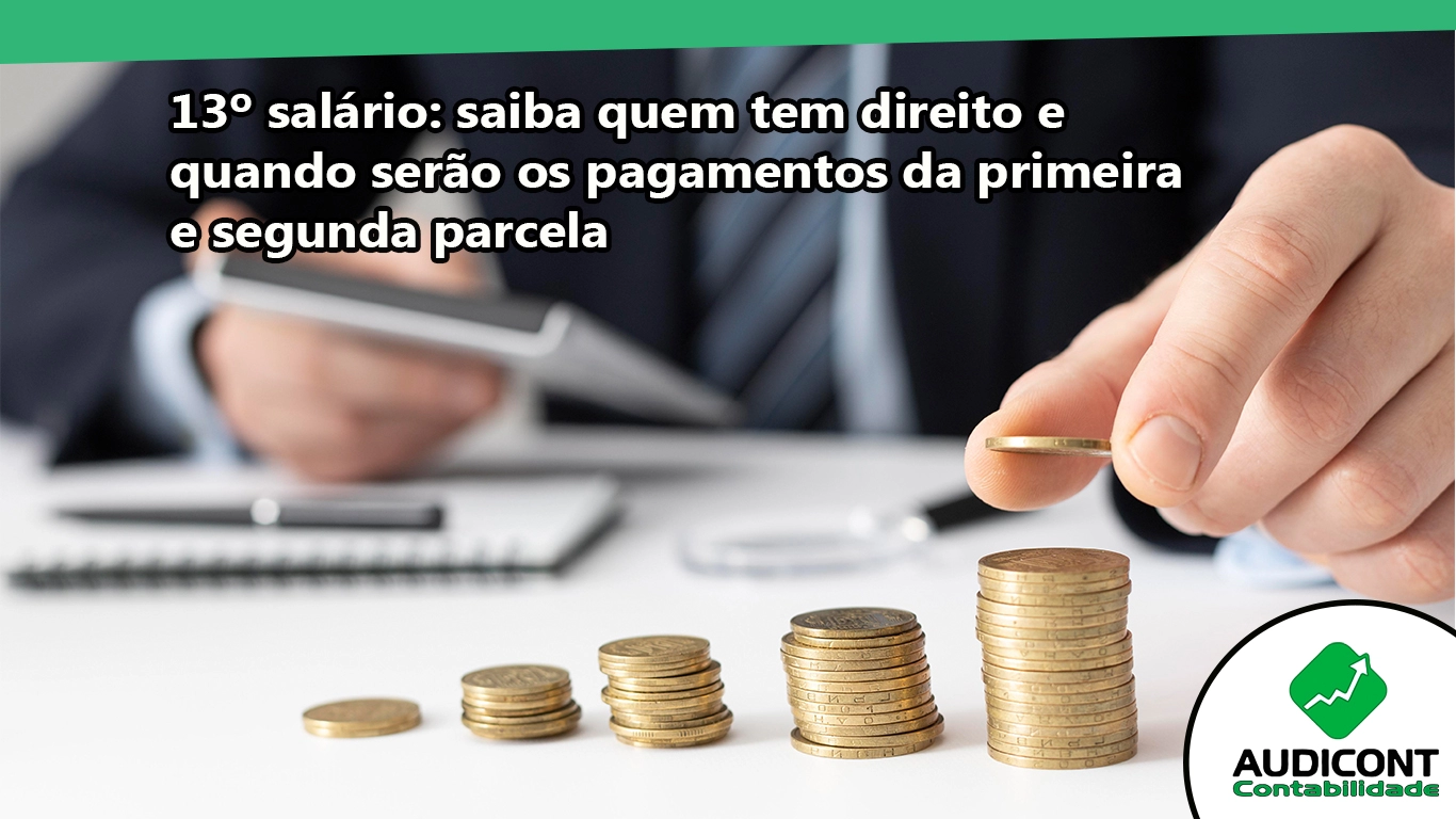 13º salário: saiba quem tem direito e quando serão os pagamentos da primeira e segunda parcela.