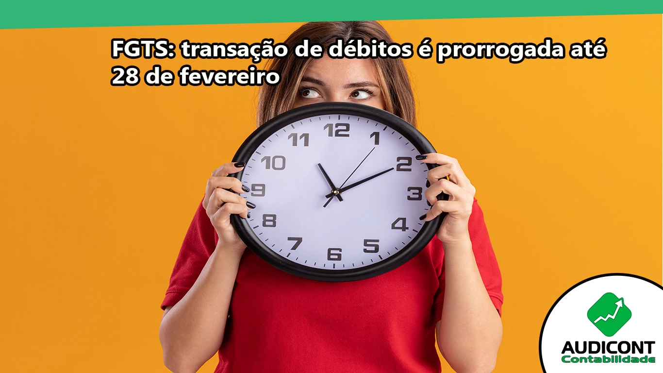 FGTS: transação de débitos é prorrogada até 28 de fevereiro.