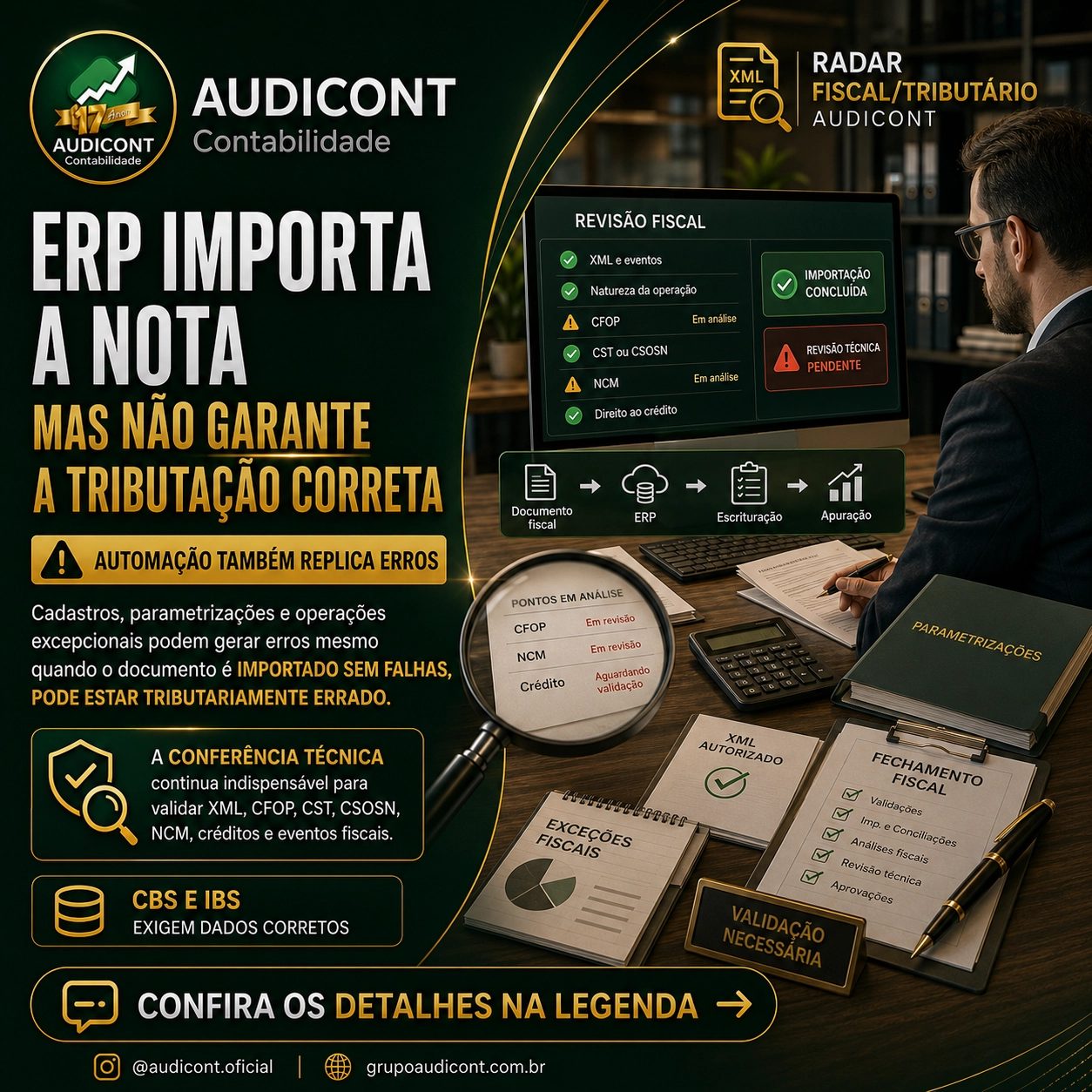 🤖 ERP importa a nota, mas não garante a tributação correta: onde a conferência fiscal continua indispensável