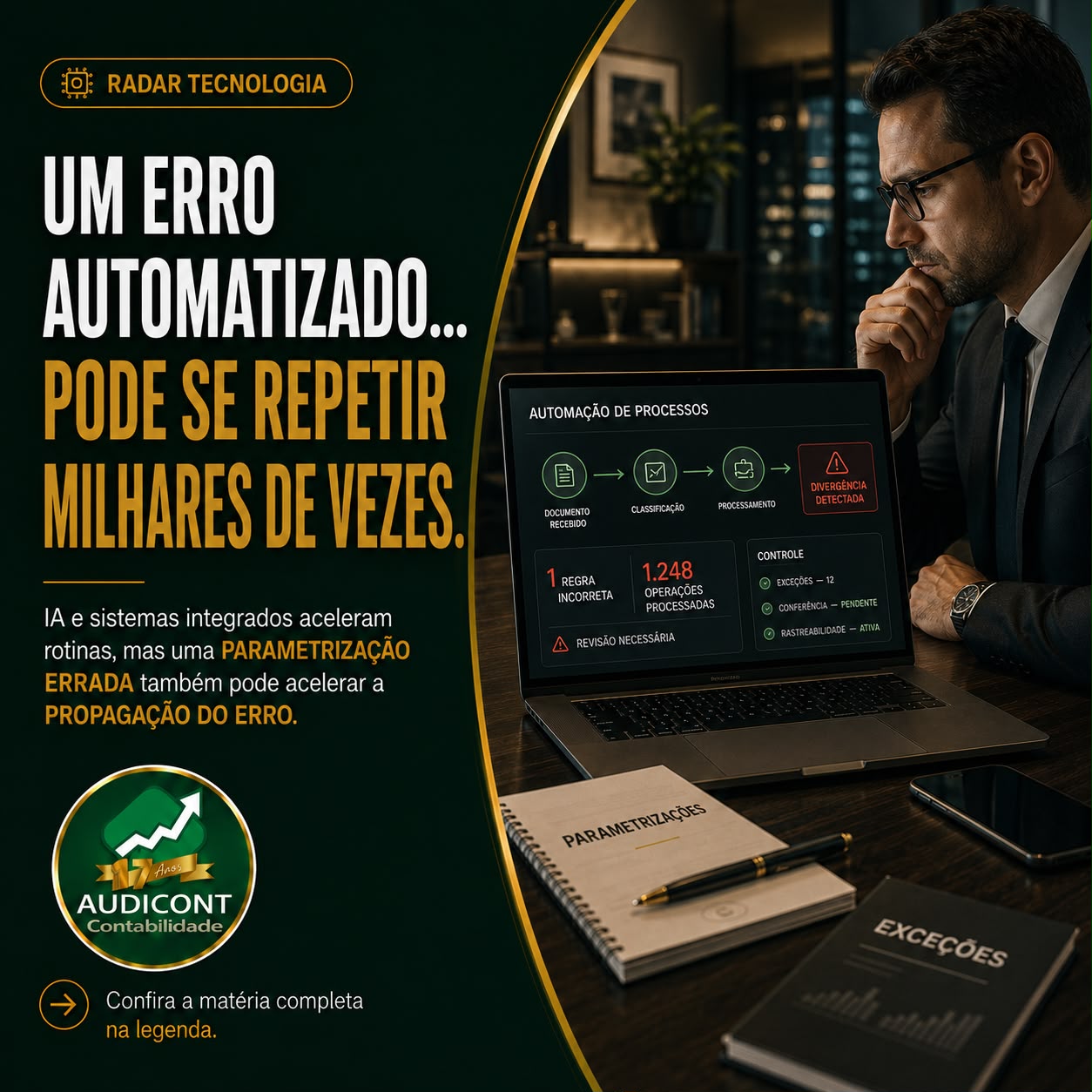Automação sem conferência pode transformar um pequeno erro em problema de escala